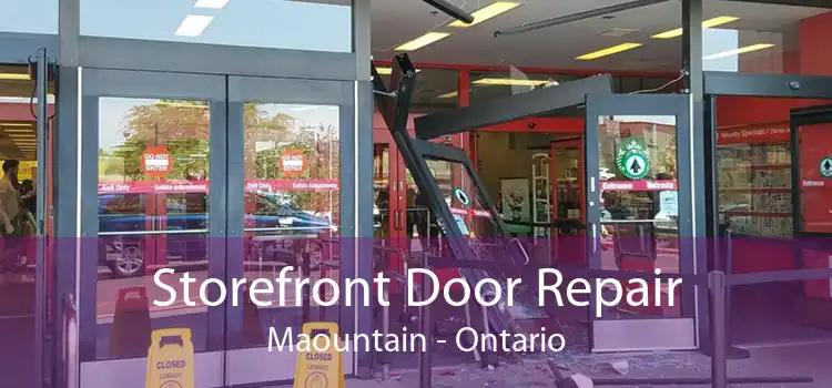 Storefront Door Repair Maountain - Ontario