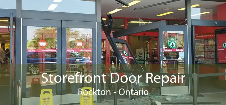 Storefront Door Repair Rockton - Ontario