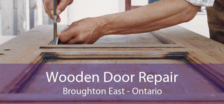 Wooden Door Repair Broughton East - Ontario