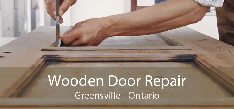 Wooden Door Repair Greensville - Ontario