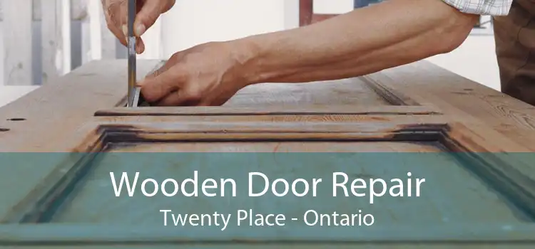 Wooden Door Repair Twenty Place - Ontario